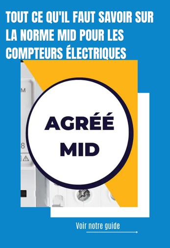 la Norme MID pour les Compteurs Électriques